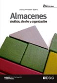 ALMACENES. ANALISIS, DISEO Y ORGANIZACION de ANAYA TEJERO, JULIO JUAN 
