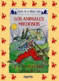 LOS ANIMALES MIEDOSOS (6 ED.) de RODRIGUEZ ALMODOVAR, ANTONIO 