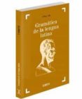 GRAMATICA DE LA LENGUA LATINA: MORFOLOGIA Y NOCIONES DE SINTAXIS (10 ED.) de VALENTI FIOL, EDUARDO 