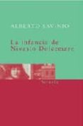 LA INFANCIA DE NIVASIO DOLCEMARE di SAVINIO, ALBERTO 