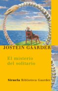 EL MISTERIO DEL SOLITARIO de GAARDER, JOSTEIN 