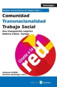 COMUNIDAD - TRANSNACIONALIDAD - TRABAJO SOCIAL di VV.AA
