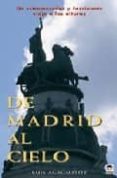 DE MADRID AL CIELO de AGROMAYOR, LUIS 