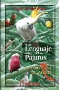 EL LENGUAJE DE LOS PAJAROS: LA CONFERENCIA DE LAS AVES di UD-DIN ATTAR, FARID 