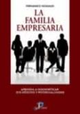 LA FAMILIA EMPRESARIA de NOGALES LOZANO, FERNANDO 