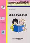 DEBEVAC 5: MEDITERRANEO. DEBERES DE VACACIONES DE MATEMATICAS, LENGUAJE Y CONOCIMIENTO DEL MEDIO de OLAYA RUANO, PEDRO 