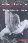 DESVARIO AMOROSO de GENAZINO, WILHELM 