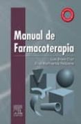 MANUAL DE FARMACOTERAPIA de BRAVO DIAZ, L.  MARHUENDA REQUENA, E. 
