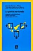 LA PUERTA AFORTUNADA: CANARIAS EN LAS RELACIONES HISPANO-AFRICANA S DE LOS SIGLOS XVII Y XVIII de SANTANA PEREZ, GERMAN  SANTANA PEREZ, JUAN MANUEL 