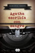 AGATHA ESCRIBA CON SANGRE de URRESTI, MARIANO F. 
