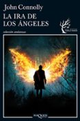 LA IRA DE LOS ANGELES (SERIE CHARLIE PARKER 11) de CONNOLLY, JOHN 