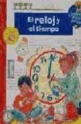 EL RELOJ Y EL TIEMPO QUE? COMO? POR QUE? di VV.AA. 