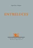 ENTRELUCES de DUQUE GIMENO, AQUILINO 
