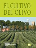 El cultivo del olivo (Agricultura)