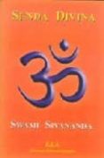SENDA DIVINA di SIVANANDA, SWAMI 