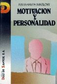 MOTIVACION Y PERSONALIDAD de MASLOW, ABRAHAM HAROLD 