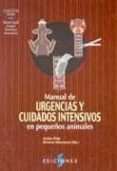 (I.B.D.) MANUAL DE URGENCIAS Y CUIDADOS INTENSIVOS EN PEQUEOS ANIMALES di HAMMOND, RICHARD  KING, LESLEY 