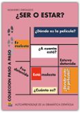 SER O ESTAR?: AUTOAPRENDIZAJE DE LA GRAMATICA ESPAOLA de ZARZALEJOS ALONSO, ALEJANDRO R. 