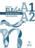 ESPAOL ELELAB A1-A2 GUIA DEL PROFESOR di VV.AA. 