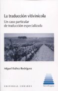 LA TRADUCCIN VITIVINCOLA de IBAEZ RODRIGUEZ, MIGUEL 