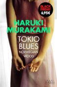 TOKIO BLUES de MURAKAMI, HARUKI 
