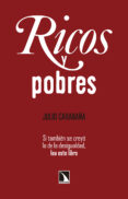 RICOS Y POBRES de CARABAA MORALES, JULIO 