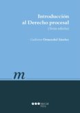 INTRODUCCION AL DERECHO PROCESAL (6 ED.) de ORMAZABAL SANCHEZ, GUILLERMO 