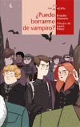 PUEDO BORRARME DE VAMPIRO? di LLAMERO, BRAULIO 