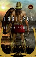 TARTESOS, UN REINO SOADO de ALVAR EZQUERRA, JAIME 