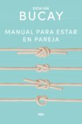 MANUAL PARA ESTAR EN PAREJA di BUCAY, DEMIAN 