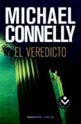 EL VEREDICTO (SERIE MICKEY HALLER 2) de CONNELLY, MICHAEL 