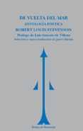 DE VUELTA DEL MAR (ANTOLOGIA POETICA) di STEVENSON, ROBERT LOUIS 