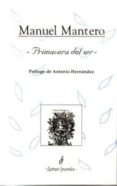 PRIMAVERA DEL SER de MANTERO, MANUEL 