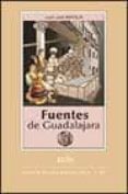 FUENTES DE GUADALAJARA di BERMEJO, JUAN JOSE 