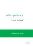 ALDEA POETICA V di VV.AA. 