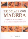 BRICOLAJE CON MADERA di RAMUZ, MARK 