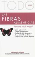 TODO SOBRE LAS FIBRAS ALIMENTICIAS de DALLA VIA, GUDRUN 