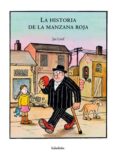 LA HISTORIA DE LA MANZANA ROJA di LOOF, JAN 