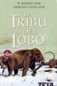 LA TRIBU DEL LOBO de GEAR, W. MICHAEL 