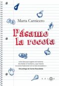 PASAME LA RECETA di CARNICERO, MARTA 