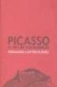 PICASSO EL REY DE LOS BURDELES di CASTRO FLOREZ, FERNANDO 