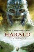 HARALD EL VIKINGO de CAVANILLAS DE BLAS, ANTONIO 
