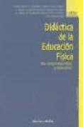 DIDACTICA DE LA EDUCACION FISICA: UNA PERSPECTIVA CRITICA Y TRANS VERSAL di VV.AA. 