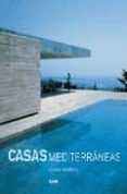 CASAS MEDITERRANEAS di BRADBURY, DOMINIC 