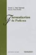 FORMULARIOS DE PODERES: ENTRE INMOVILISMO Y CAMBIO de SIMO SANTONJA, VICENTE L. 