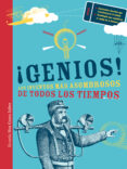 GENIOS!: LOS INVENTOS MAS ASOMBROSOS DE TODOS LOS TIEMPOS di KESPERT, DEBORAH 