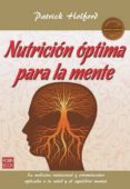 NUTRICION OPTIMA PARA LA MENTE de HOLFORD, PATRICK 