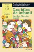 LOS HILOS DE INFANTIL di ABELLEIRA BARDANCA, ANGELES 