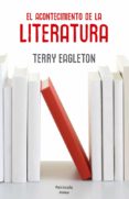 EL ACONTECIMIENTO DE LA LITERATURA de EAGLETON, TERRY 
