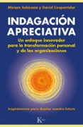 INDAGACION APRECIATIVA de SUBIRANA, MIRIAM COOPERRIDER, DAVID 
